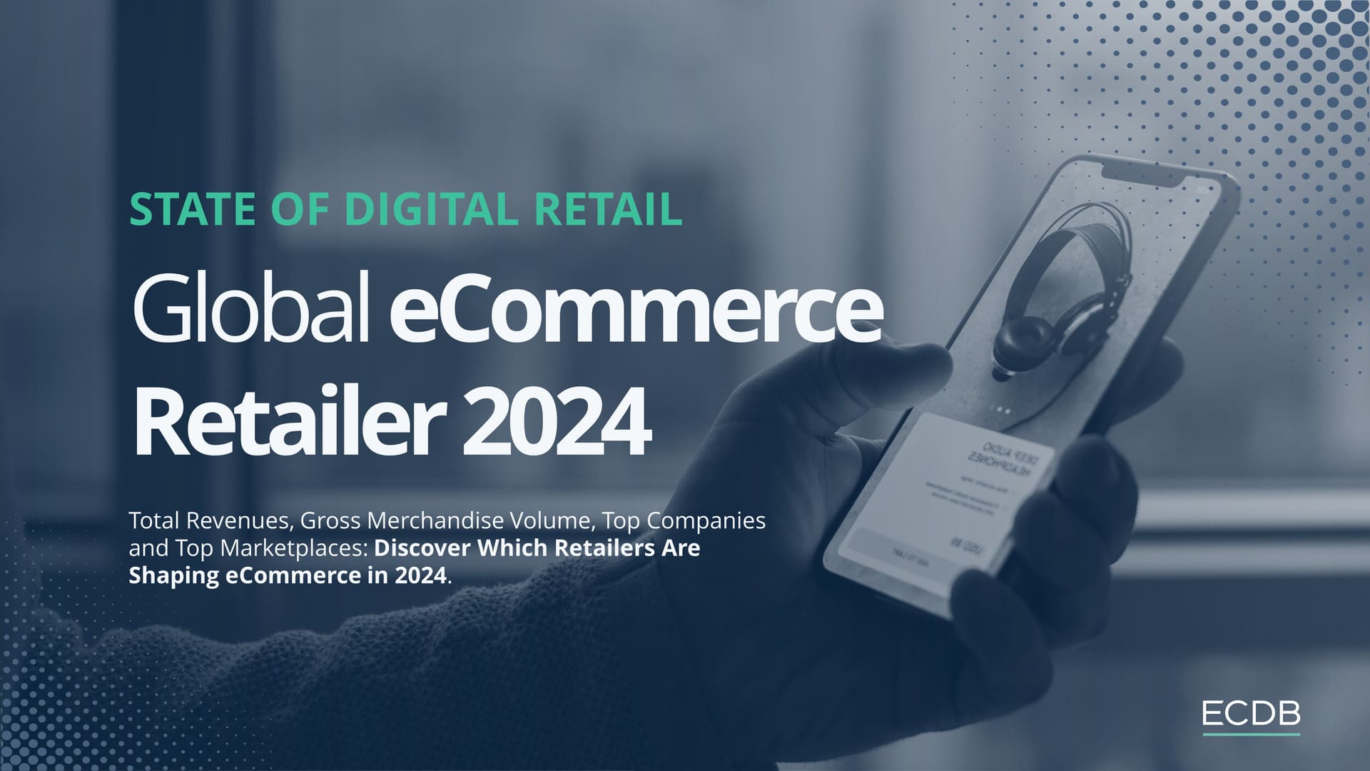 Global eCommerce Retailer 2024